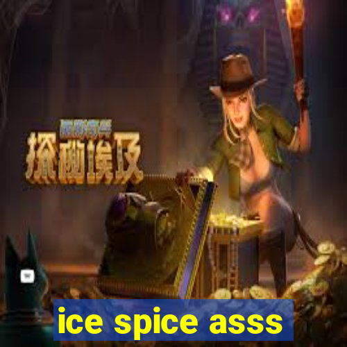 ice spice asss